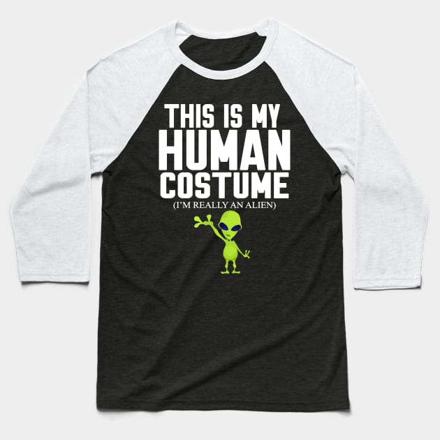 This is my human costume Baseball T-Shirt by Work Memes
